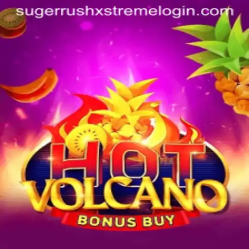 Exploring the Thrilling World of HotVolcanoBonusBuy and Sugerrushxstreme