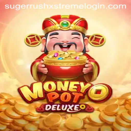 Exploring MoneyPotDELUXE: Unveiling the Thrilling World of SugerrushXstreme
