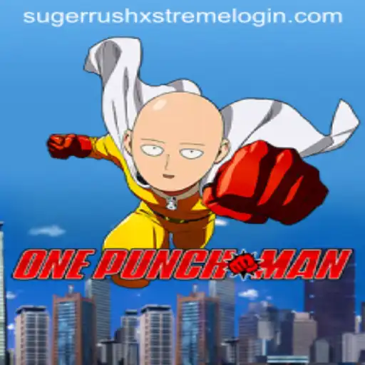 Thrilling Adventures in OnePunchMan: The Sugerrush Extreme Experience